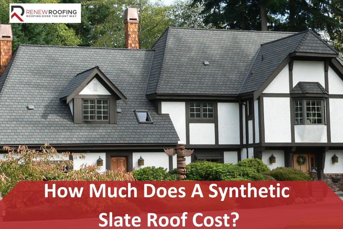 How Much Does A Synthetic Slate Roof Cost?