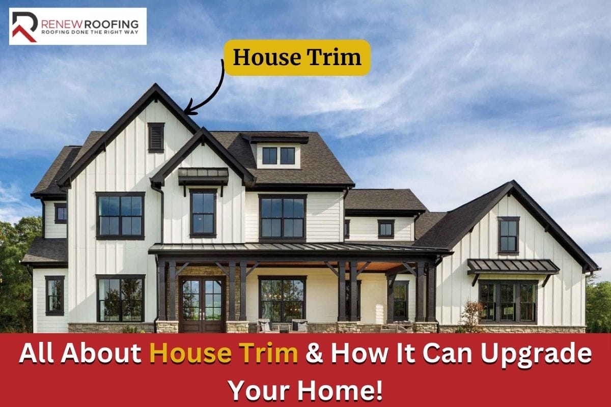 All About House Trim & How It Can Upgrade Your Home!